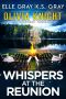 [Olivia Knight 13] • Whispers at the Reunion